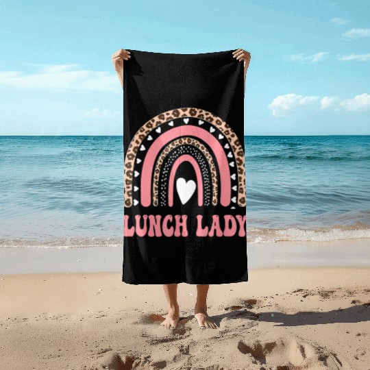 Lunch Lady Leopard Rainbow Back To School Beach Towels