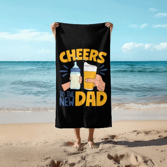 Cheers New Dad Announcet First Time Dad Dad To Be Beach Towels