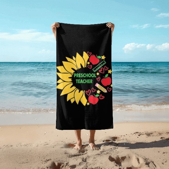 Preschool Teacher Sunflower Back To School Beach Towels