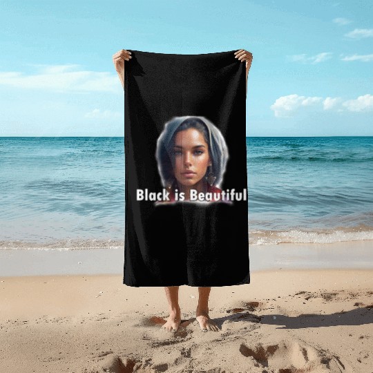 Black is Beautiful Beach Towels