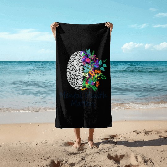 Mental Health Matters Brain Illness Mental Health Beach Towels