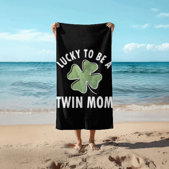 Lucky To Be A Twin Mom Saint Patric Day Beach Towels