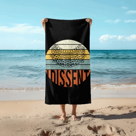I Dissent Quote Beach Towels