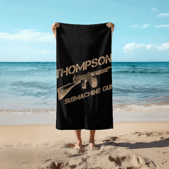 Thompson Submachine Gun | World War 2 Weapon Beach Towels