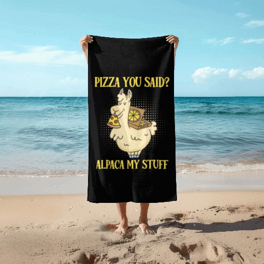 Alpaca My Bags Pizza You Said Pizza Lover 80s Beach Towels