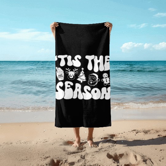 Tis The Season - Christmas Vibes - Cozy Season Beach Towels