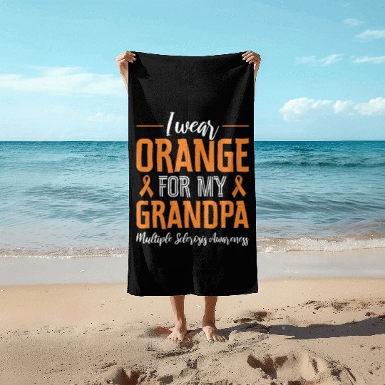 I Wear Orange For My Grandpa Multiples Sclerosis Beach Towels