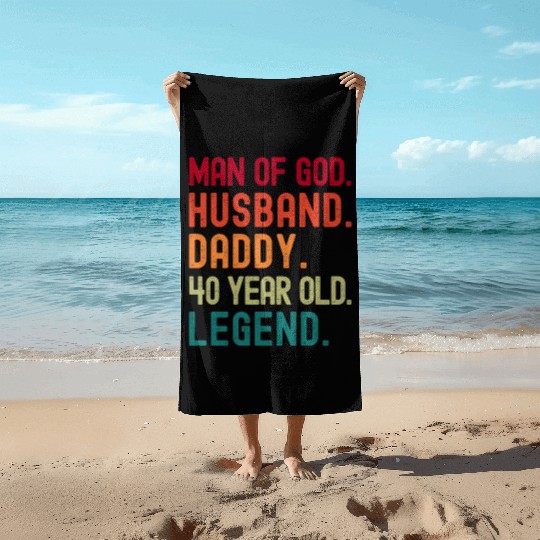 Man of God Husband Dad Funny 40th Birthday Beach Towels