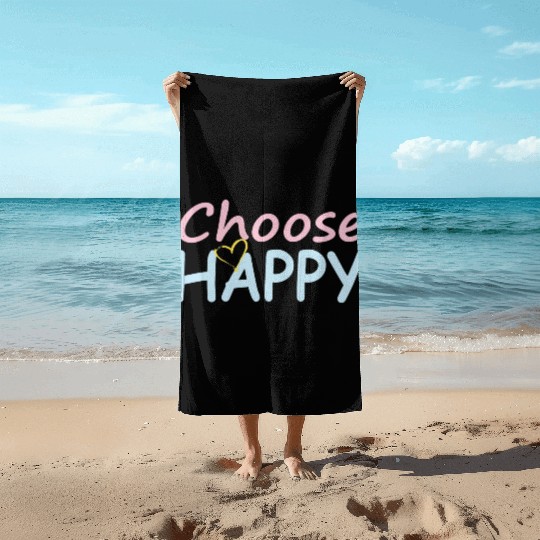 Choose Happy/Cheerful Vibes/Women&Kids Design D83D DE0A D83D DC99 Beach Towels