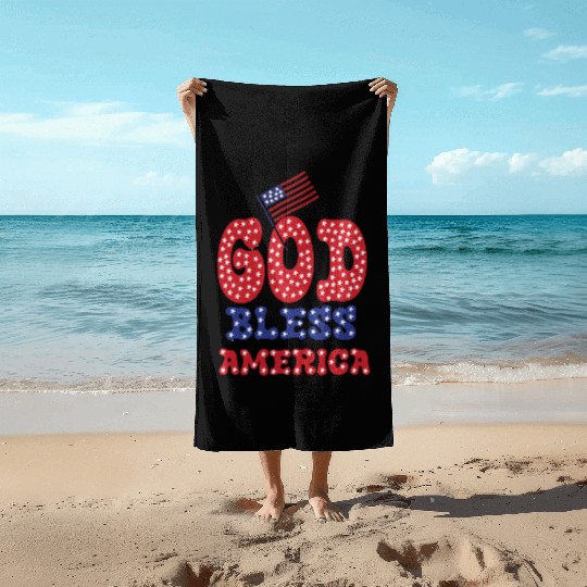 PATRIOTIC DAY GOD BLESS AMERICA Beach Towels