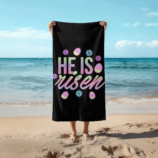 He Is Risen Easter Christian Message Easter Eggs Beach Towels