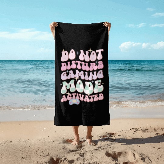 Do Not Disturb Gaming Mode Activated Beach Towels