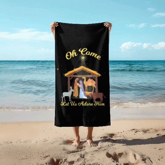 Let Us Adore Him - Advent Nativity Scene North Beach Towels
