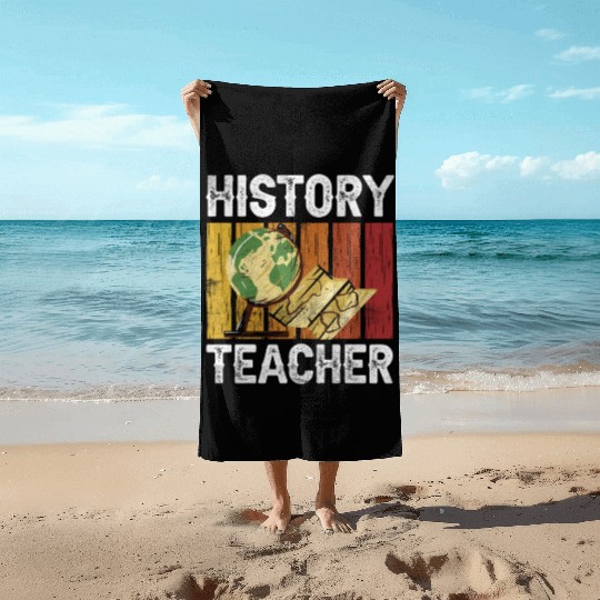 History Teacher Job Historian Historic Beach Towels