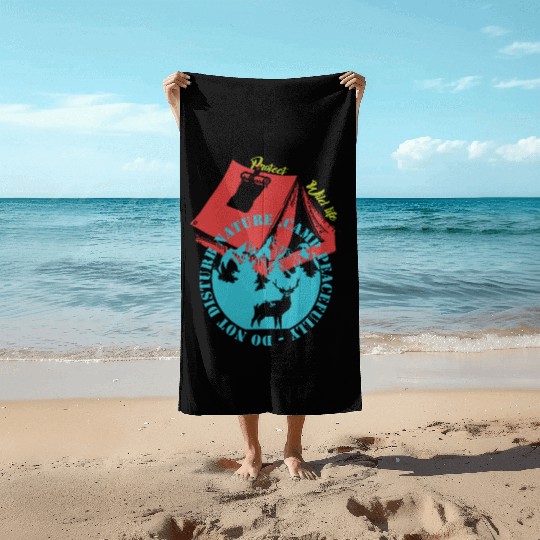 Camp Peacefully Do Not Disturb Nature Beach Towels