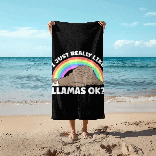 I Just Really Like Llamas Ok Llama Animal Cute Beach Towels