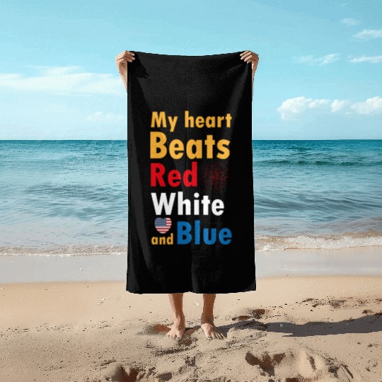 my heart beats red white and blue Beach Towels