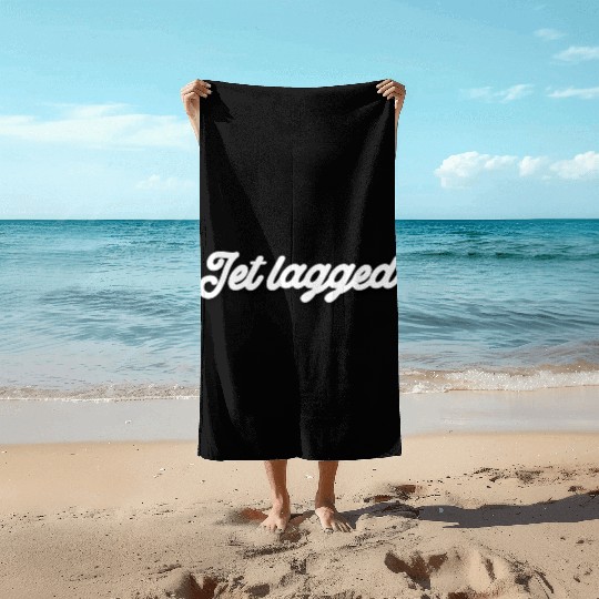 Flight Attendant Pilot Jet Lagged Vacation Beach Towels
