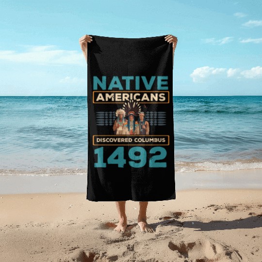 Aboriginal Indians Indigenous Native American Day Beach Towels