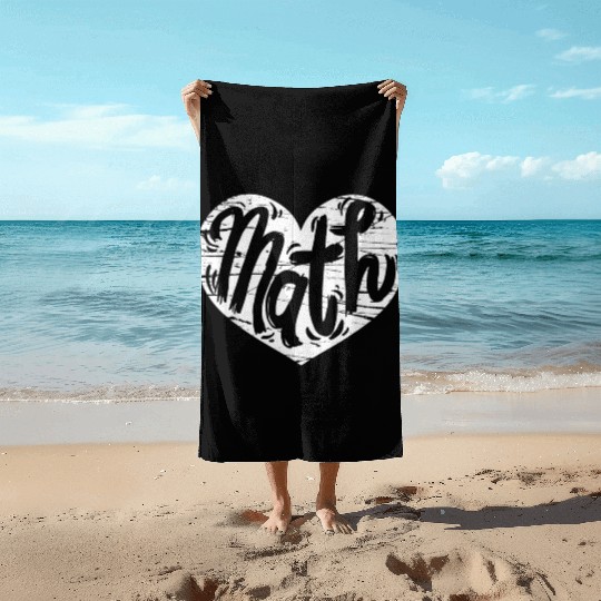 Math Heart Math Teacher He Beach Towels