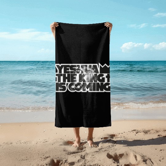 YESHUA THE KING IS COMING Beach Towels