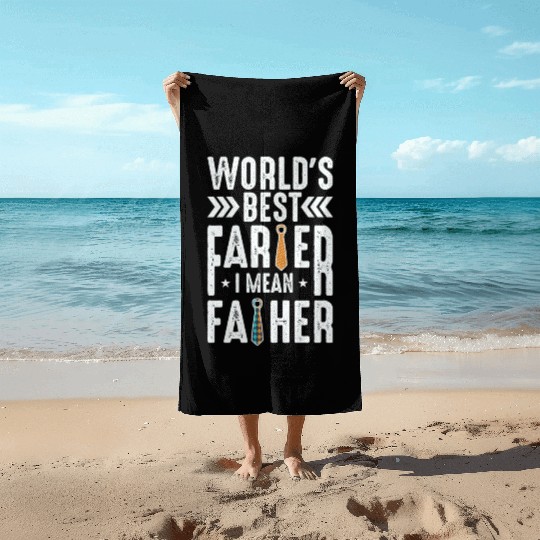 World s Best Farter I Mean Father Funny Dad Joke Beach Towels