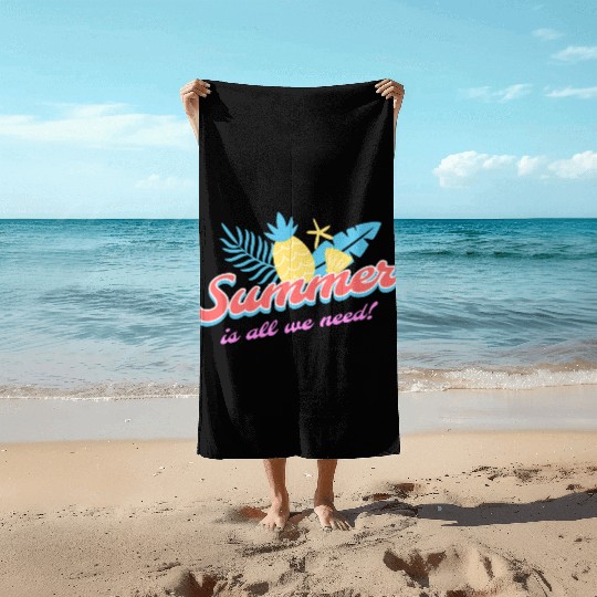 Summer is all we need tumblr Beach Towels