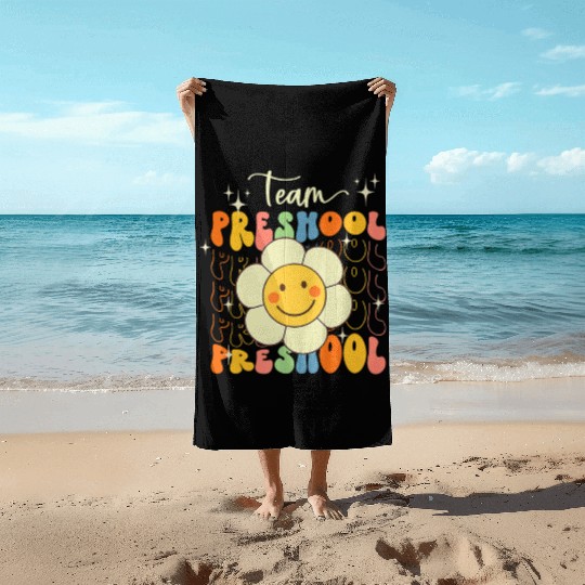 Happy Back To School Team Pre K Preschool Teacher Beach Towels