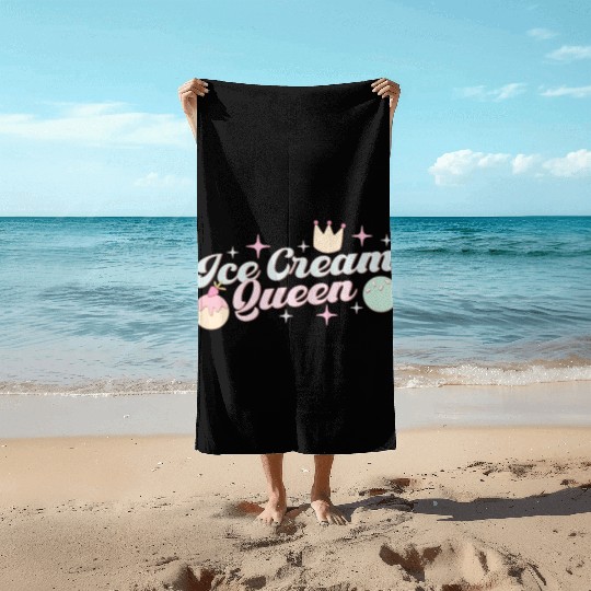 Ice Cream Queen, Happy Summer Holiday Beach Towels