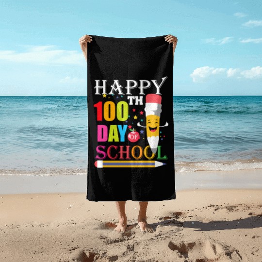100Th Day Of School Teacher 100 Days Of School Sme Beach Towels