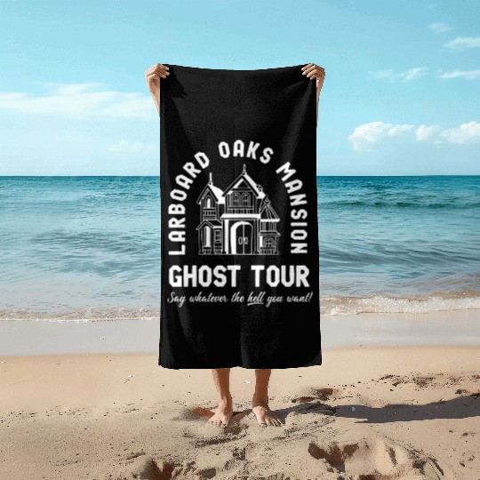 I Think You Should Leave Ghost Tour Beach Towels