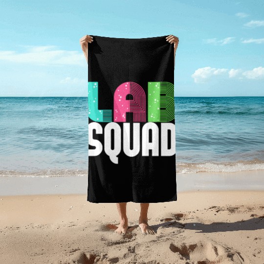 Lab Squad Lab Tech Laboratory Assistant Beach Towels