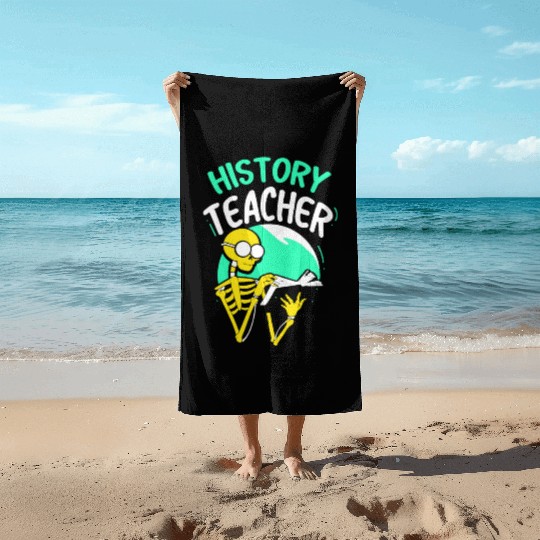 History Teacher Job Historic Historian Beach Towels