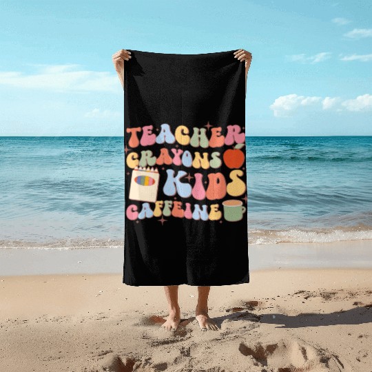 Teacher Crayons Kids Caffeine, Back To School Beach Towels