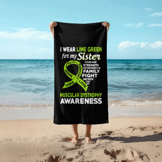 I Wear Lime Green For My Sister Muscular Dystrophy Beach Towels