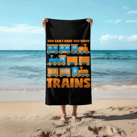 Train Collector Never Too Many Trains Beach Towels