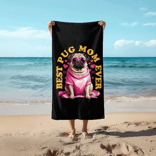Best Pug Mom Ever Pugs Owner Vintage Pug Lovers Beach Towels