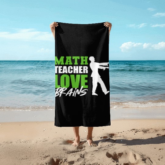 Love Brains Mathematician Or Math Teacher Gift Beach Towels