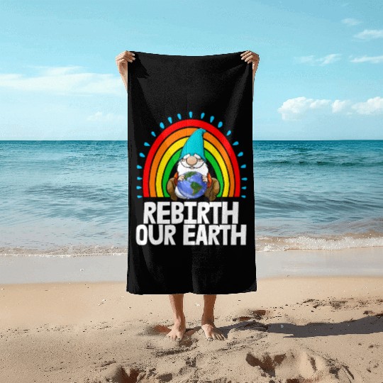 Rebirth Our Earth Beach Towels