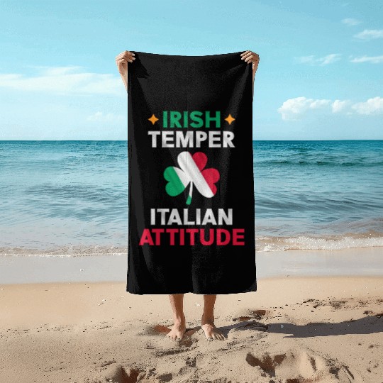 Irish Temper Italian Attitude Flag Shamrock St Beach Towels