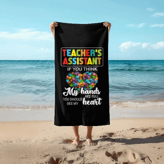 Teacher Assistant Cute Heart Quote Gift Beach Towels For