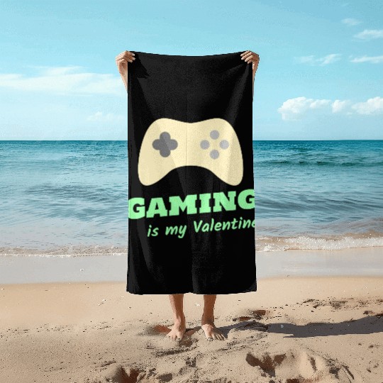 Gaming Is My Valentine Light Green Beach Towels