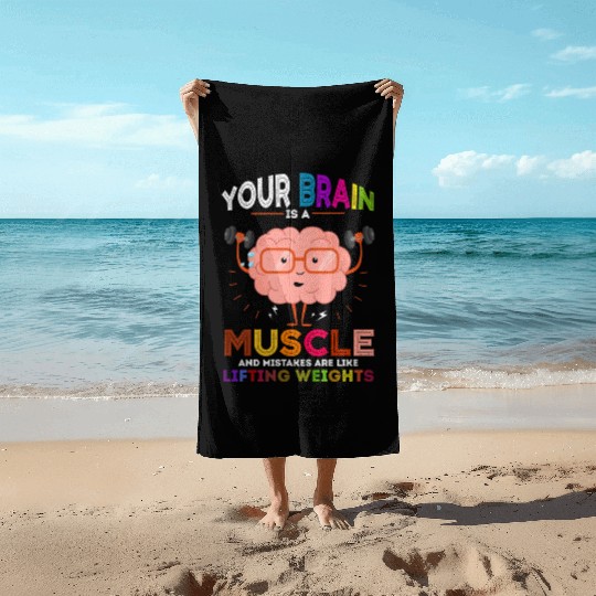 Growth Mindset Teacher Your Brain Is A Muscle Beach Towels
