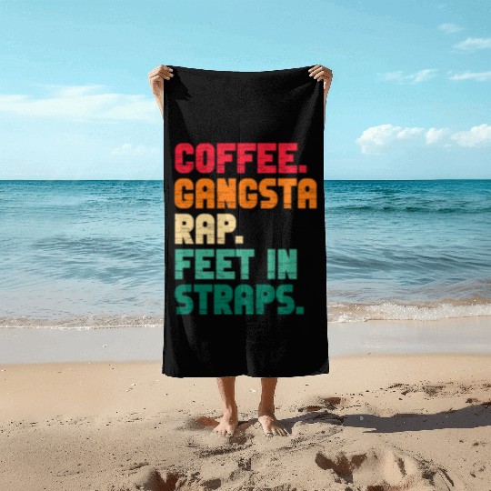 Coffee Gangsta Rap Feet In Straps Vintage Beach Towels