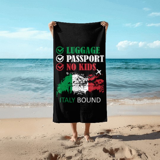 Luggage Passport No Kids Italy Bound Vacation Beach Towels