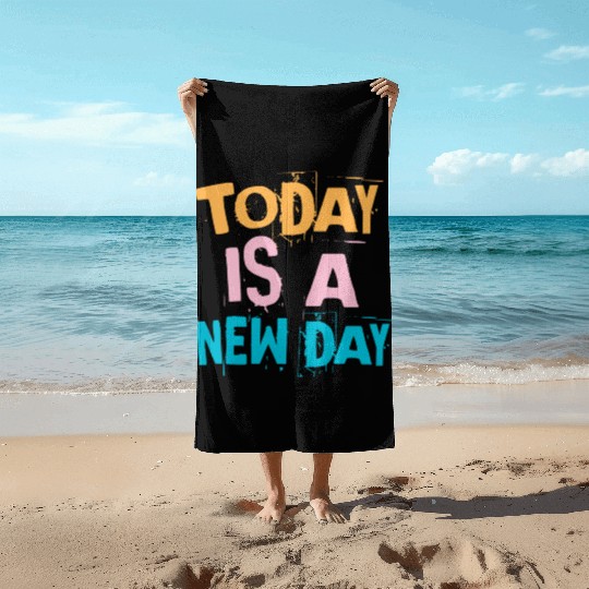 Today is a new day - Vintage Beach Towels