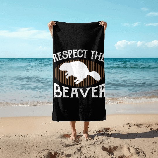 Respect The Beaver retro Beaver Lover groundhog Beach Towels