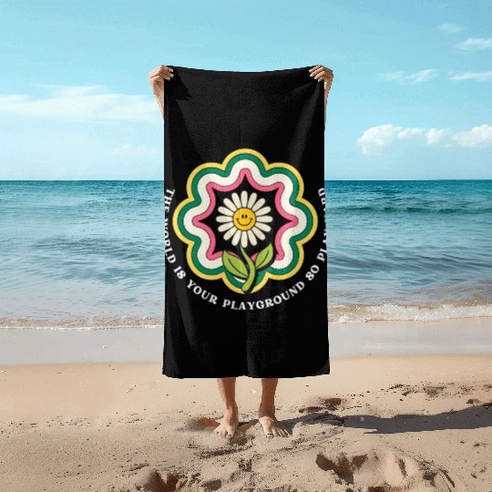 Flower Quote Playground Beach Towels