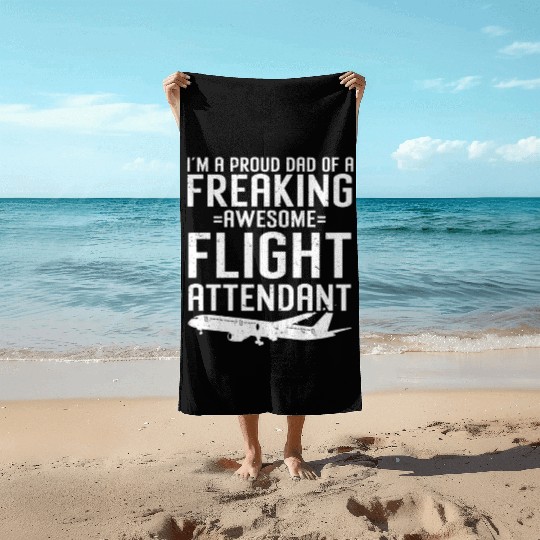 Flight Attendant Dad Airplane Flight Attendant Beach Towels