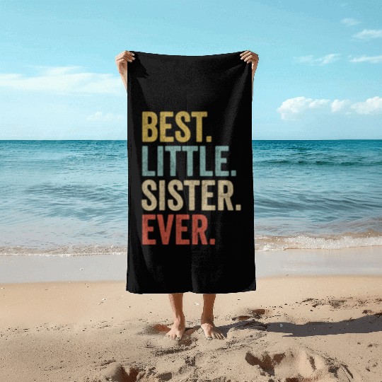 Womens Best Little Sister Ever Beach Towels Funny Little